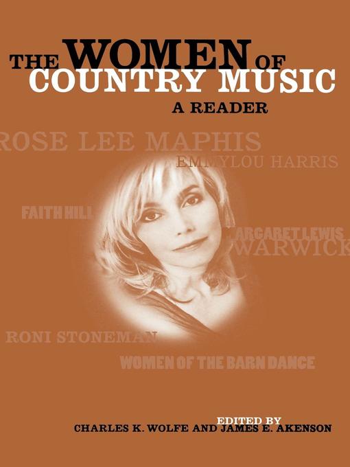 Title details for The Women of Country Music by Charles K. Wolfe - Available
